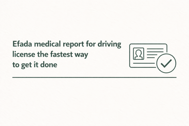 Efada medical report for driving license in Saudi Arabia