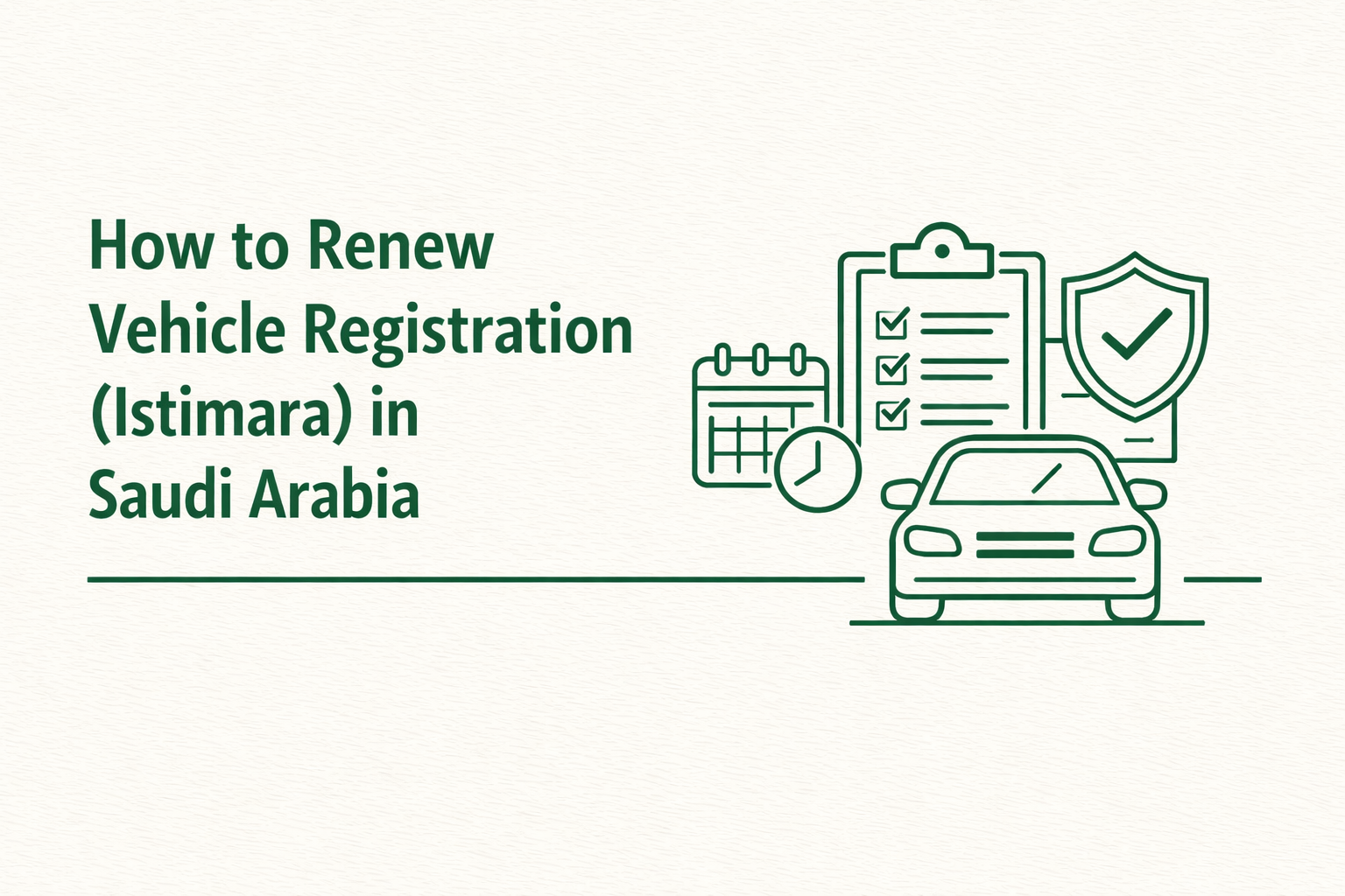 How to renew vehicle registration Istimara in Saudi Arabia