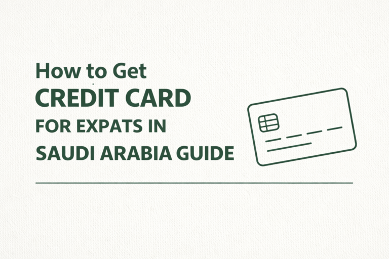 How to Get Credit Card for Expats in Saudi Arabia Guide