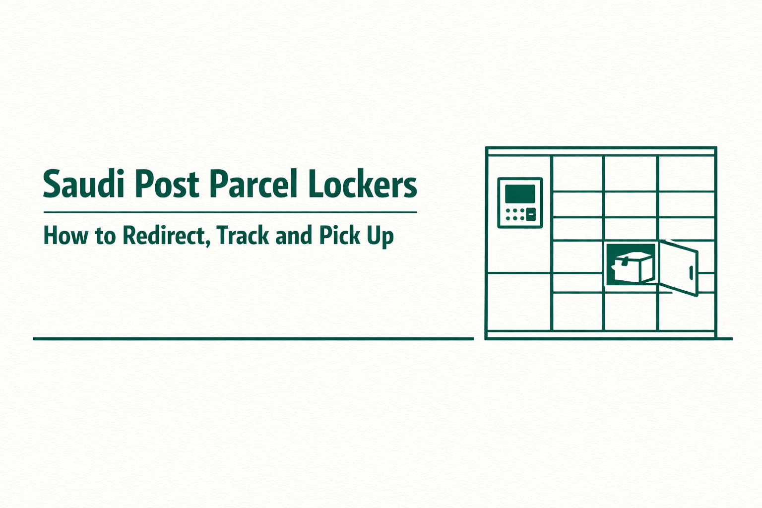 Saudi Post Parcel Lockers How to Redirect Track and Pick Up